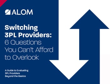 Switching 3PL Providers: 6 Questions You Can't Afford To Overlook